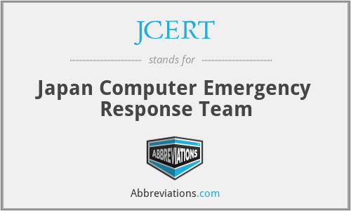 JCERT - Japan Computer Emergency Response Team