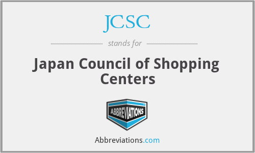 JCSC - Japan Council of Shopping Centers