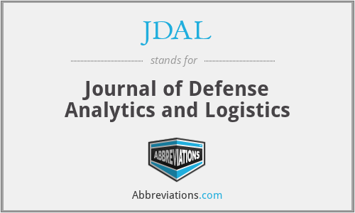 JDAL - Journal of Defense Analytics and Logistics