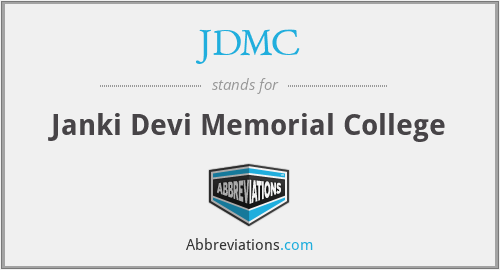 JDMC - Janki Devi Memorial College