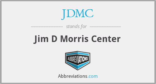 JDMC - Jim D Morris Center