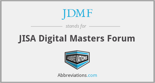 JDMF - JISA Digital Masters Forum