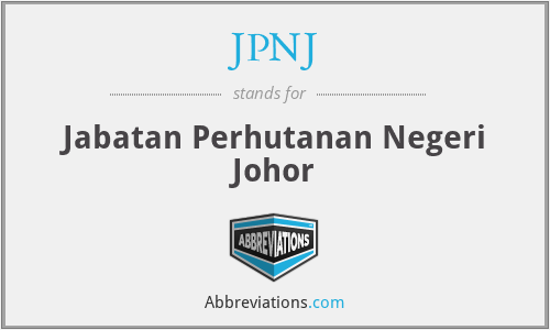 JPNJ - Jabatan Perhutanan Negeri Johor