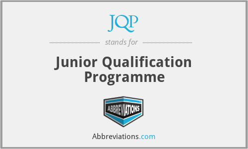 JQP - Junior Qualification Programme