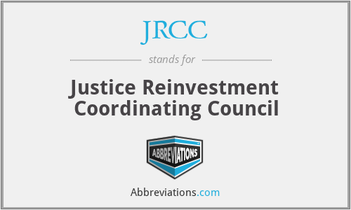 JRCC - Justice Reinvestment Coordinating Council