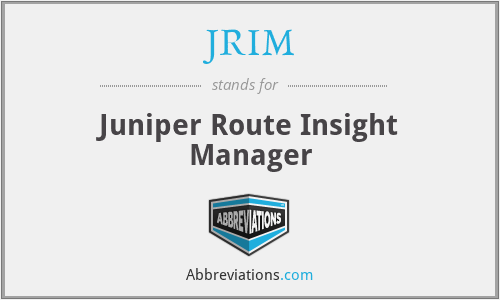 JRIM - Juniper Route Insight Manager