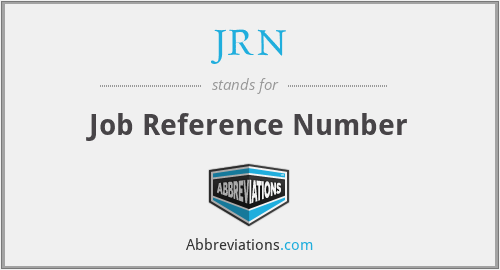 JRN - Job Reference Number