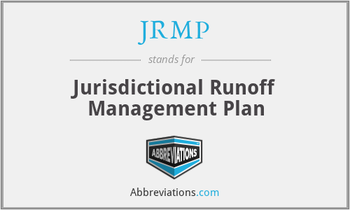 JRMP - Jurisdictional Runoff Management Plan