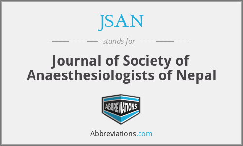 JSAN - Journal of Society of Anaesthesiologists of Nepal