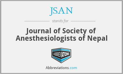 JSAN - Journal of Society of Anesthesiologists of Nepal