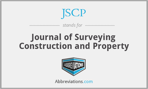 JSCP - Journal of Surveying Construction and Property