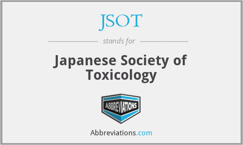 JSOT - Japanese Society of Toxicology