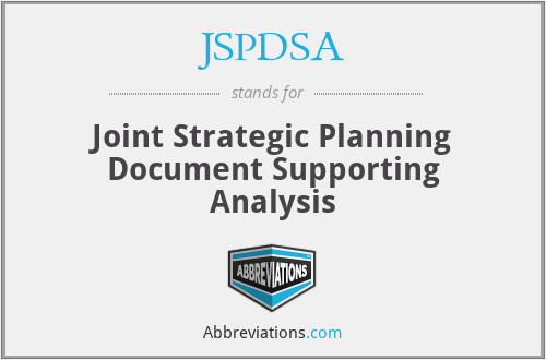 JSPDSA - Joint Strategic Planning Document Supporting Analysis
