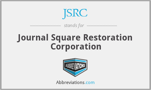 JSRC - Journal Square Restoration Corporation