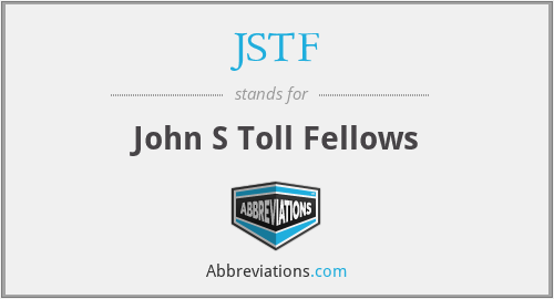 JSTF - John S Toll Fellows