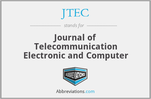 JTEC - Journal of Telecommunication Electronic and Computer