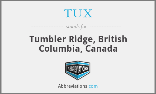 TUX - Tumbler Ridge, British Columbia, Canada