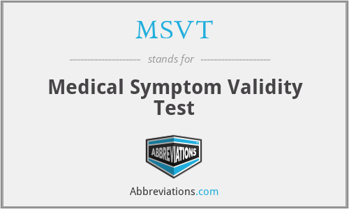 MSVT - Medical Symptom Validity Test