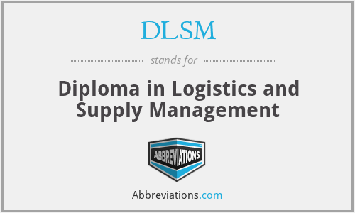 DLSM - Diploma in Logistics and Supply Management