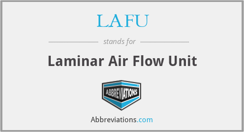 LAFU - Laminar Air Flow Unit