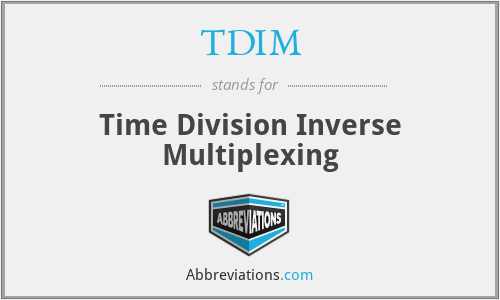 TDIM - Time Division Inverse Multiplexing