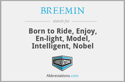 BREEMIN - Born to Ride, Enjoy, En-light, Model, Intelligent, Nobel