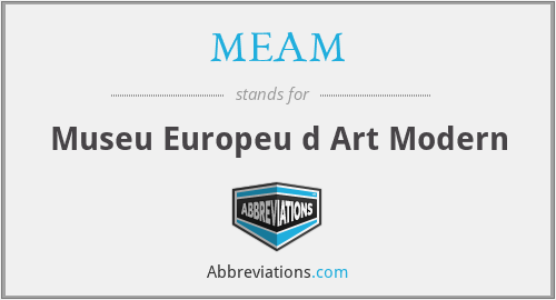 MEAM - Museu Europeu d Art Modern