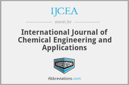 IJCEA - International Journal of Chemical Engineering and Applications