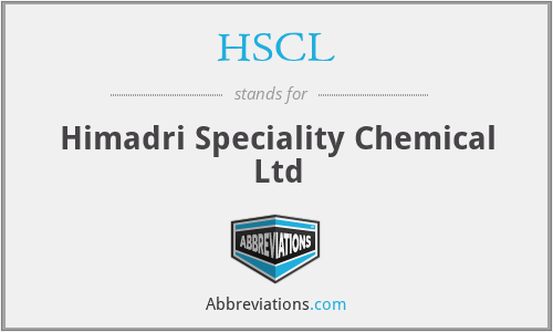 HSCL - Himadri Speciality Chemical Ltd