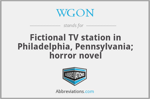 WGON - Fictional TV station in Philadelphia, Pennsylvania; horror novel