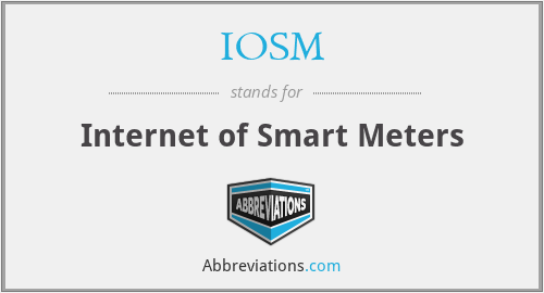 IOSM - Internet of Smart Meters