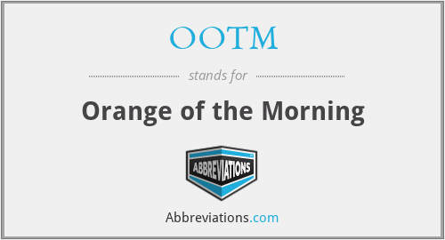 OOTM - Orange of the Morning