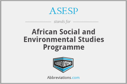 ASESP - African Social and Environmental Studies Programme