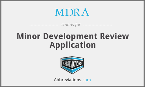 MDRA - Minor Development Review Application