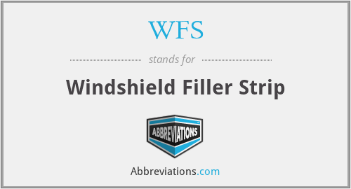 WFS - Windshield Filler Strip