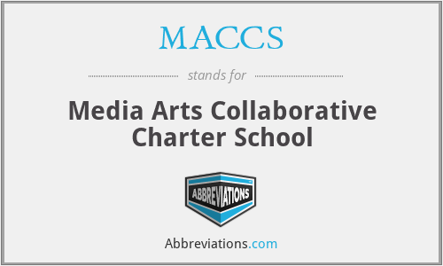 MACCS - Media Arts Collaborative Charter School