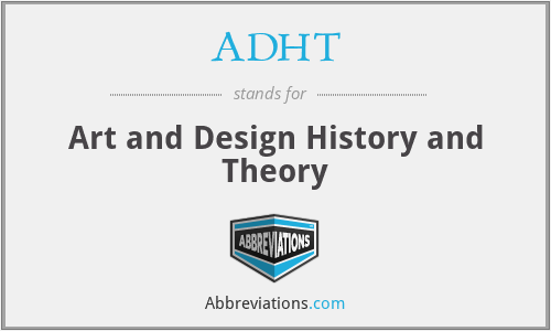 ADHT - Art and Design History and Theory