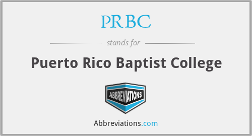 PRBC - Puerto Rico Baptist College
