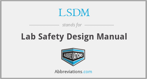 LSDM - Lab Safety Design Manual