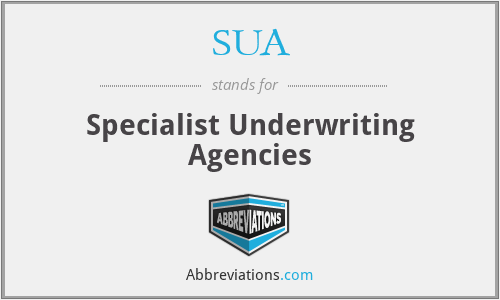 SUA - Specialist Underwriting Agencies