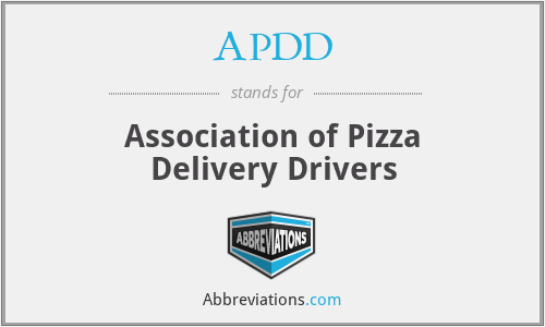 APDD - Association of Pizza Delivery Drivers