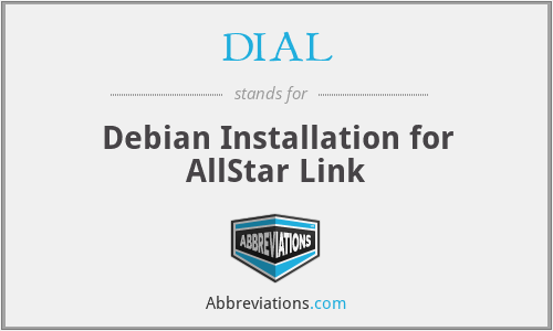 DIAL - Debian Installation for AllStar Link