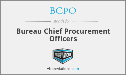 BCPO - Bureau Chief Procurement Officers