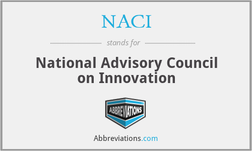 NACI - National Advisory Council on Innovation