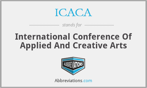 ICACA - International Conference Of Applied And Creative Arts