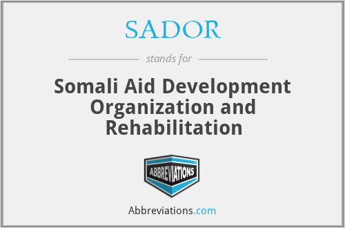 SADOR - Somali Aid Development Organization and Rehabilitation