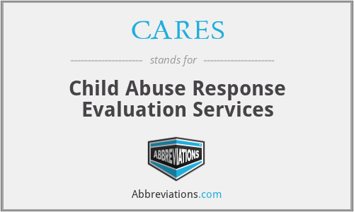CARES - Child Abuse Response Evaluation Services