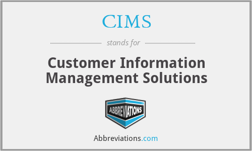 CIMS - Customer Information Management Solutions