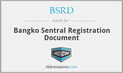 BSRD - Bangko Sentral Registration Document