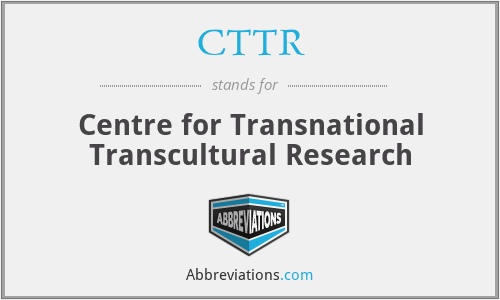 CTTR - Centre for Transnational Transcultural Research